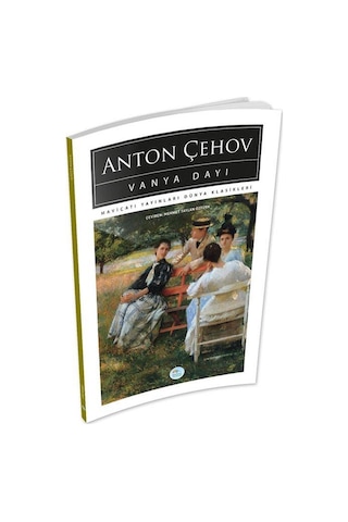 Vanya Dayı - Anton Pavloviç Çehov - Mavi Çatı Yayınları