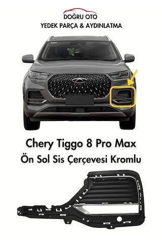 Chery Tiggo 8 Pro Max Ön Sol Sis Lamba Kapağı + Krom Çıtalı .