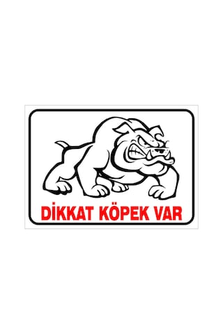 DİKKAT KÖPEK VAR…. DİKKAT KÖPEK VAR….