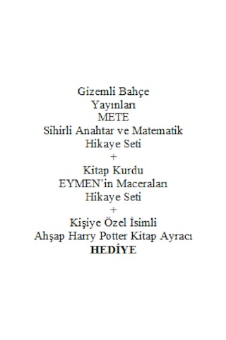 3. 4. Sınıf Hikaye Kitabı Seti Eymen'in Maceraları + Mete Sihirli Anahtar ve Matematik + Kişiye Özel İsimli Ahşap Harry Potter Kitap Ayracı