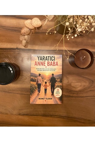 Yaratıcı Anne Baba Psikolog Dr. Mehmet Yıldırım