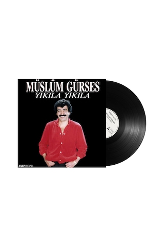 Müslüm Gürses - Yıkıla Yıkıla Plak