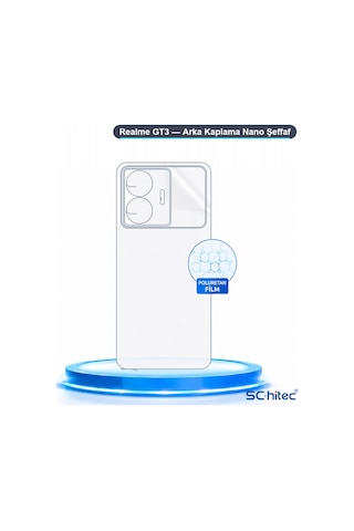 Schitec Realme Gt3 Uyumlu Arka Yüzey Hidrojel Koruyucu Film 31020922