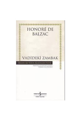 Vadideki Zambak - Honore De Balzac- İş Bankası Kültür Yayınları Vadideki Zambak - Honore De Balzac- İş Bankası Kültür Yayınları