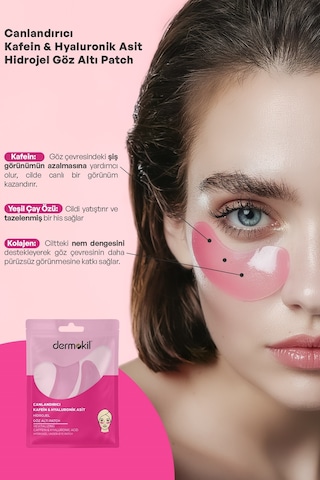 Dermokil Canlandırıcı Kafein & Hyaluronik Asit Hidrojel Patch Göz Altı Maskesi