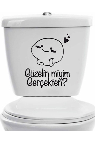 Güzelin Miyim Gerçekten Klozet Kapağı Banyo Wc Sticker 23x27 Cm