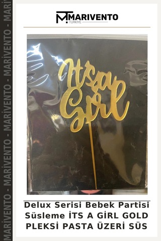 Delux Serisi Bebek Partisi Süsleme İts A Girl Gold Pleksi Pasta Üzeri Süs Altın