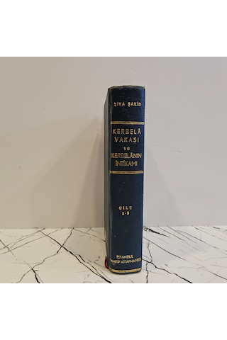 Kerbela Vakası Ve Kerbelanın İntikamı Türk Kahramanı Horasanlı Eba Müslim Cilt 1-2
