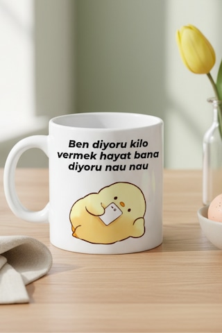 Eğlenceli Kupa Bardak ''ben Diyoru Kilo Vermek Hayat Bana Diyoru Nau Nau '' Yazılı Baskılı Kupa Beyaz