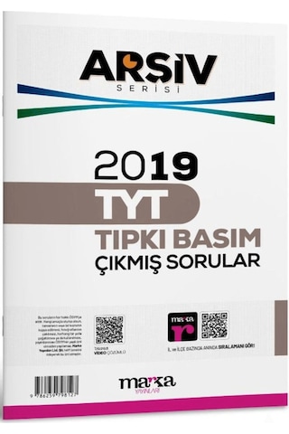 2019 Tyt Arşiv Serisi Tıpkı Basım Çıkmış Sorular Tamamı Video Çözümlü / 9786259798127 2019 Tyt Arşiv Serisi Tıpkı Basım Çıkmış Sorular Tamamı Video Çözümlü / 9786259798127