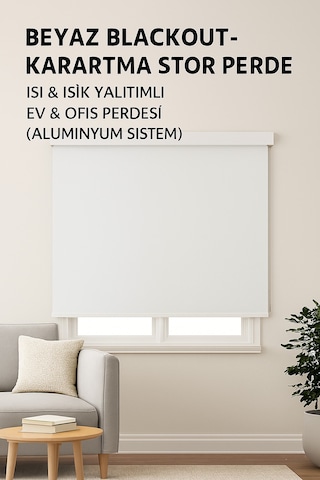 Beyaz Blackout Stor Perde Karartma, Isı & Işık Yalıtımlı, Ev & Ofis Kullanımı, Alüminyum Mekanizma