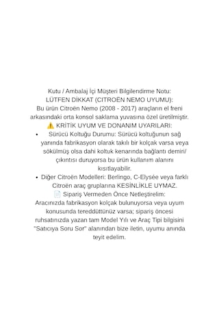 Citroen Nemo 2008 2009 2010 2011 2012 2013 2014 2015 2016 2017 Uyumlu Araca Özel Kolçak Kol Dayama Orta Konsol Siyah