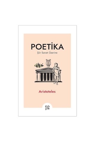 Poetika - Şiir Sanatı Üzerine - Aristoteles - Gufo Yayınları