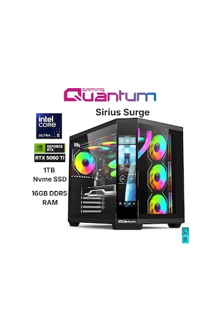 Quantum Gaming SIRIUS SURGE Ultra 5 245KF 16 GB 1 TB NVMe SSD 16 GB RTX5060Ti Free Dos Masaüstü Oyuncu Bilgisayarı