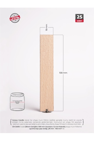 Ahşap Mum Fitili 18 Mm Genişlik Nikel Kaplama Çelik Taban, 3m Köpük Bantlı, 25 Li Set Ahşap