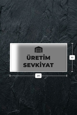 Üretım Sevkıyat Yazılı - Metal - Beyaz Renk - Kapı İsimliği - 20x10 Cm