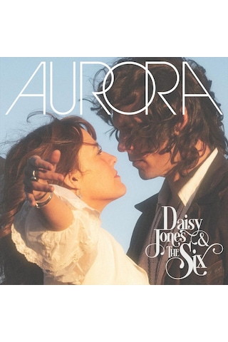 Daisy Jones & The Six - Aurora - Plak