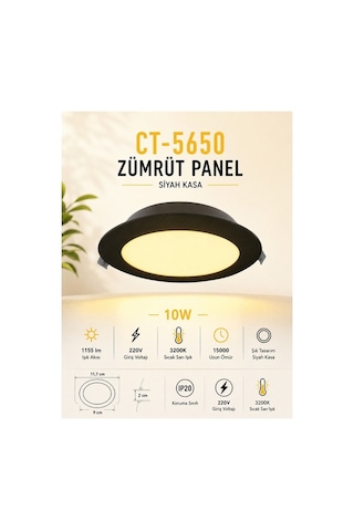 Ct-5650 Zümrüt Panel Led 10w 3200k Sarı Işık Siyah Kasa 11,7 Cm Dış Çap / 9 Cm Kesim Çapı / 2 Cm Derinlik