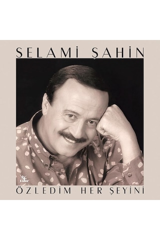 Selami Şahin - Özledim Her Şeyini Plak
