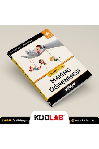 Makine Öğrenmesi - Çocuklar için - Avcı Ufuk Yılmaz - Kodlab