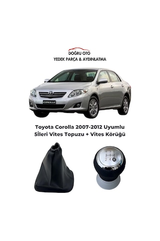 Toyota Corolla 5 İleri Vites Topuzu + Vites Körüğü 2007-2012 Uyumlu Toyota Corolla 5 İleri Vites Topuzu + Vites Körüğü 2007-2012 Uyumlu
