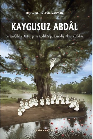 Kaygusuz Abdal / Haydar Şahin