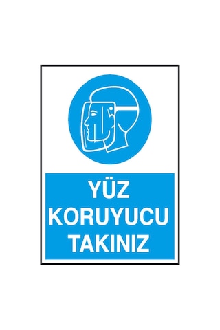 Yüz Koruyucu Takınız Yazılı Metal Uyarı Levhası