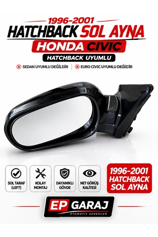 Honda Civic İes 1996-2001 Model Hatchback Uyumlu Sol Ayna
