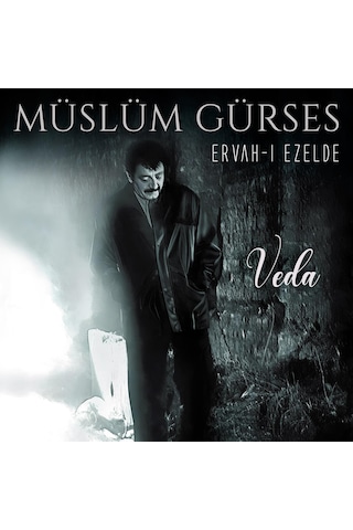 Müslüm Gürses - Ervah-ı Ezelde / Veda Plak