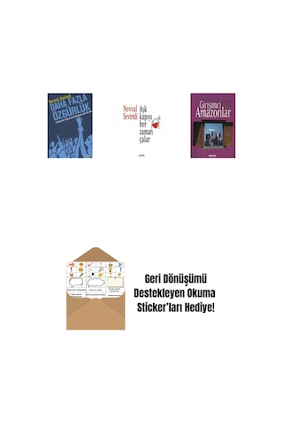 Daha Fazla Özgürlük + Aşk Kapıyı Her Zaman Çalar + Girişimci Amazonlar + Okuma Sticker'ları