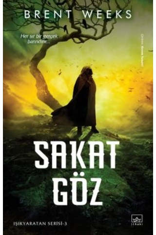 Kan Bağı Işıkyaratan Serisi 4 + Sakat Göz Işıkyaratan Serisi 3 + Kara Prizma Işıkyaratan Serisi 1
