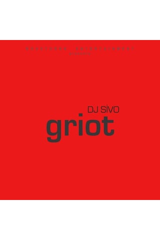 Dj Sivo - Griot Ltd Edt Plak
