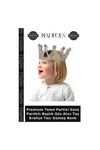 Hadpols Premium Tema Partisi Süsü Parıltılı Başlık Göz Alıcı Taç Kraliçe Tacı Gümüş Renk