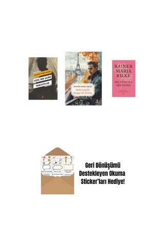 Genç Bir Şaire Mektuplar + Malte Laurids Brigge'nin Notları + Hiç Uğruna Bir Nefes + Okuma Sticker'ları