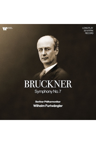 Wilhelm Furtwängler Berliner Philharmoniker - Bruckner: Symphony No. 7 / Plak