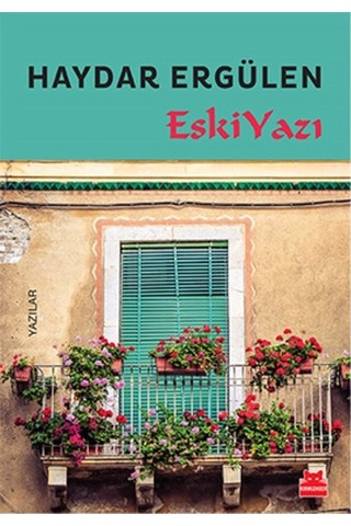 Eski Yazı - Haydar Ergülen - Kırmızı Kedi