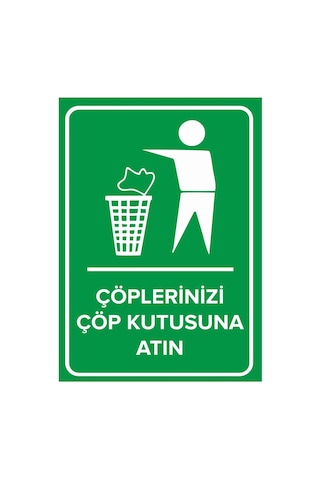 Mıgnatıs Çöplerinizi Çöp Kutusuna Atın Levhası - Sac Malzeme 25x35cm