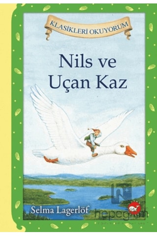 Çocuk Kitabı Nils Ve Uçan Kaz Ciltli