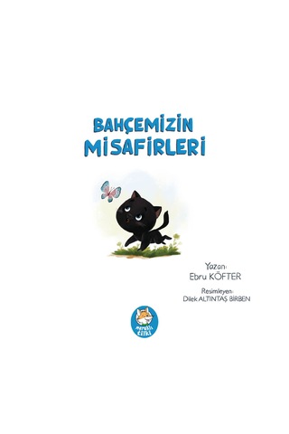 Bahçemizin Misafirleri Resimli Öykü Kitabı / 3 yaş +
