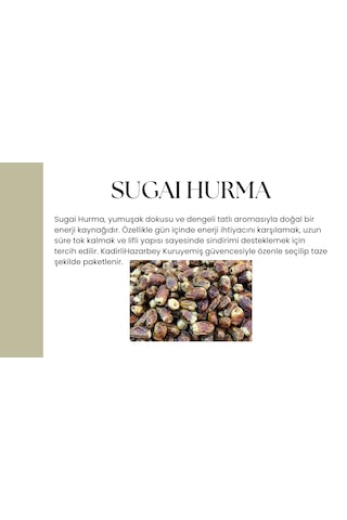 Sugai Hurma Yeni Sezon 500 G