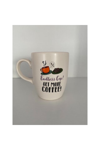 Endless Cup Get More Coffee Beyaz Kupa Bardak Çok Renkli