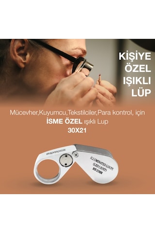Kişiye ve Isme Özel Işıklı Lüp Kuyumcu Büyüteci Mg21007 30X21Mm