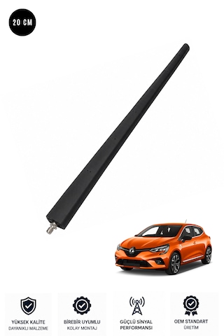 Renault Clio 5 - V Uyumlu Anten Çubuğu Yüksek Çekim 20 Cm Fm/am/navı