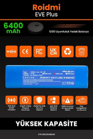 Roıdmi Eve Plus Uyumlu 6400 Mah Batarya Robot Süpürge Pili