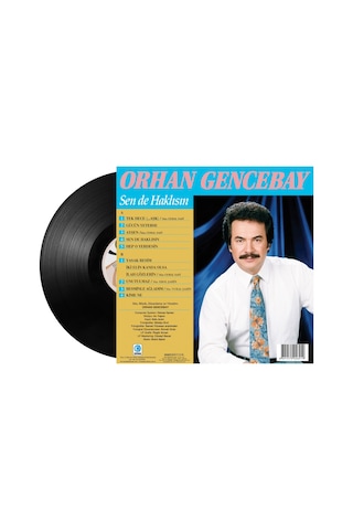 Orhan Gencebay - Sen De Haklısın Plak
