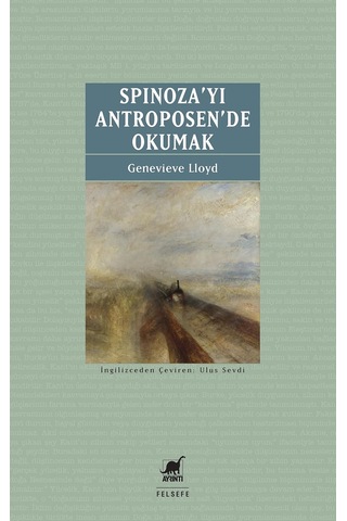 Spinoza Yı Antroposen De Okumak
