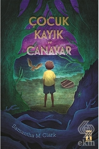 Çocuk Kayık ve Canavar/Samantha M. Clark