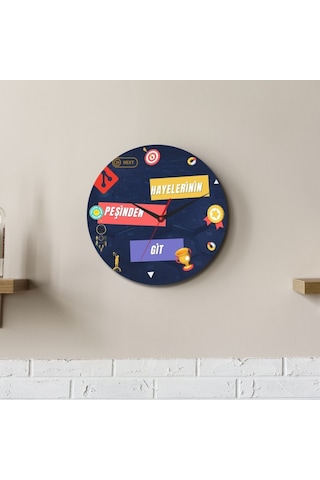 Hayelerinin Peşinden Git Tasarımlı Duvar Cam Saati Beyaz