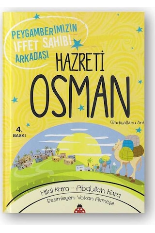 Hz. Osman (r.a.) Peygamberimizin İffet Sahibi Arkadaşı