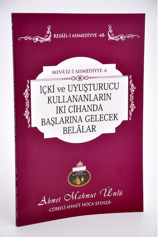 Içki Uyuşturucu Kullananların Iki Cihanda Başlarına Gelecek Belal